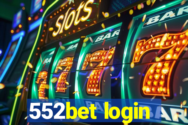 552bet login